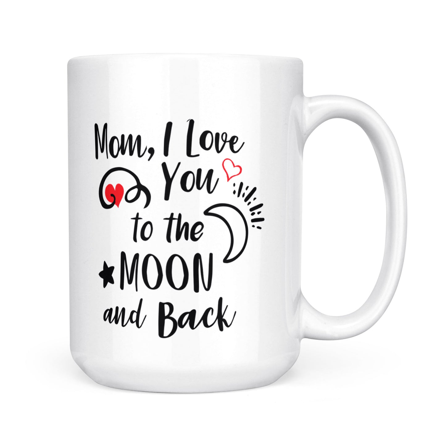 Best Gift For Mother White Mug I Love You To The Moon