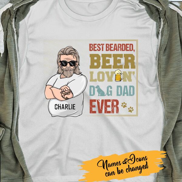 Best Bearded Beer Love Dog Dad Ever Personalized T-Shirt