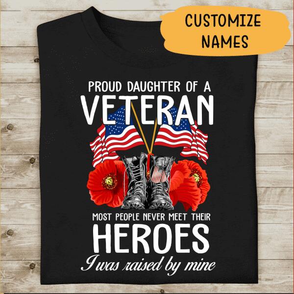 Proud Daughter Of A Veteran Personalized T-shirt Special Gift