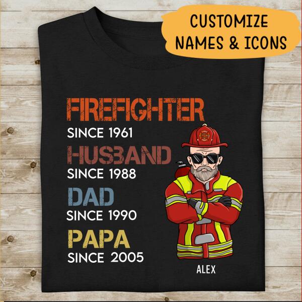 Firefighter Husband Dad Papa Personalized T-shirt For Father Amazing Gift