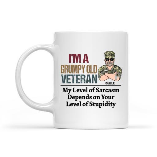 I'm A Grumpy Old Veteran My Level Of Sarcasm Personalized T-Shirt, Mug, Best Gifts For Veterans Day
