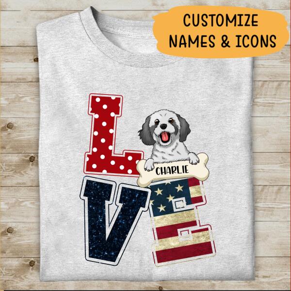 I Love Independent Day Dog Lover Personalized T-shirt Choose Your Dog