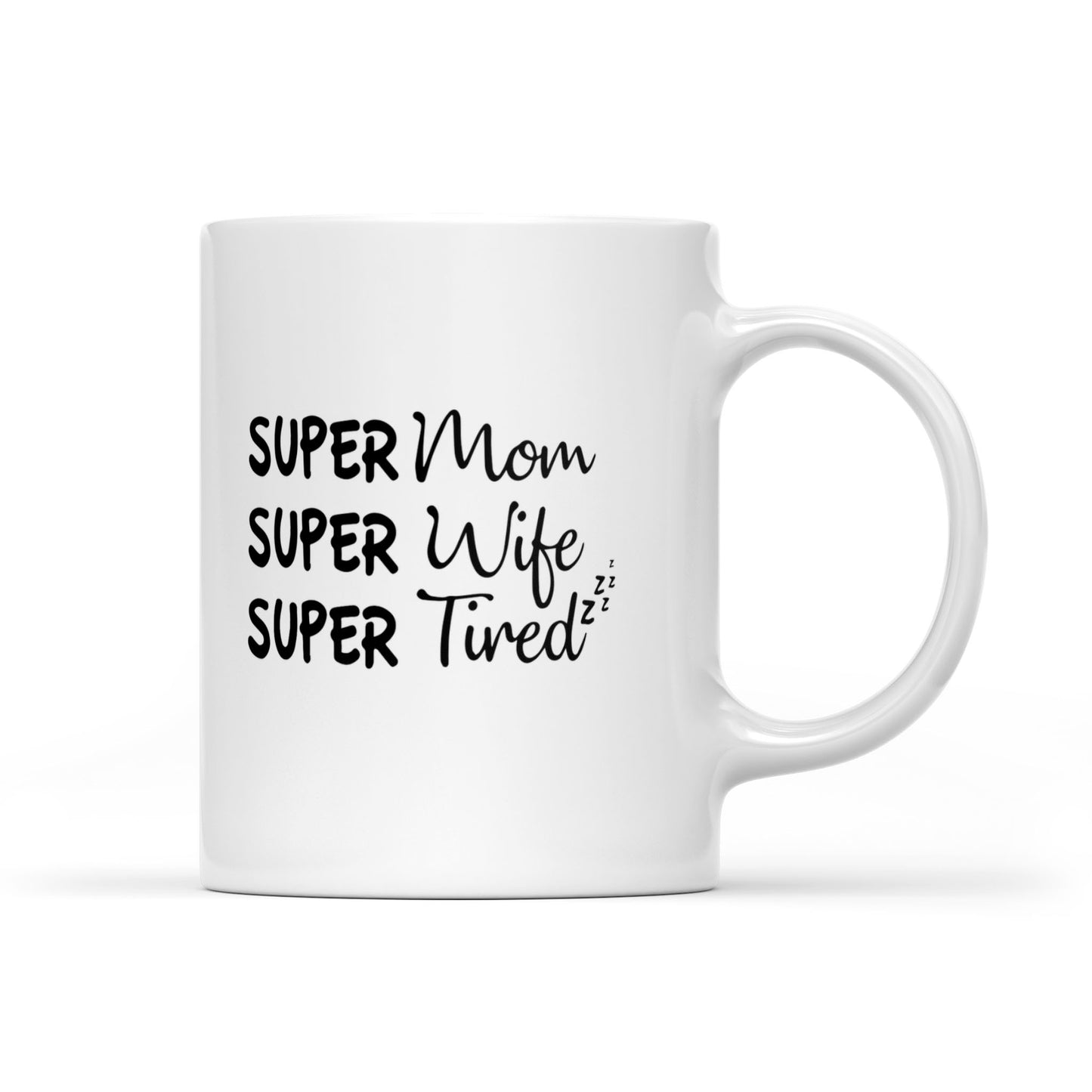 Best Gift For Mother White Mug Super Mom