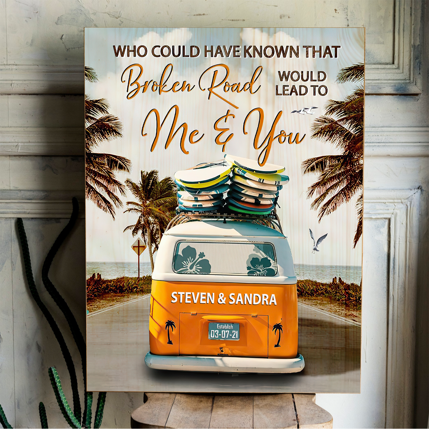 Broken Road Would Lead To Me And You Vertical Canvas Poster Special Gift Home Decor