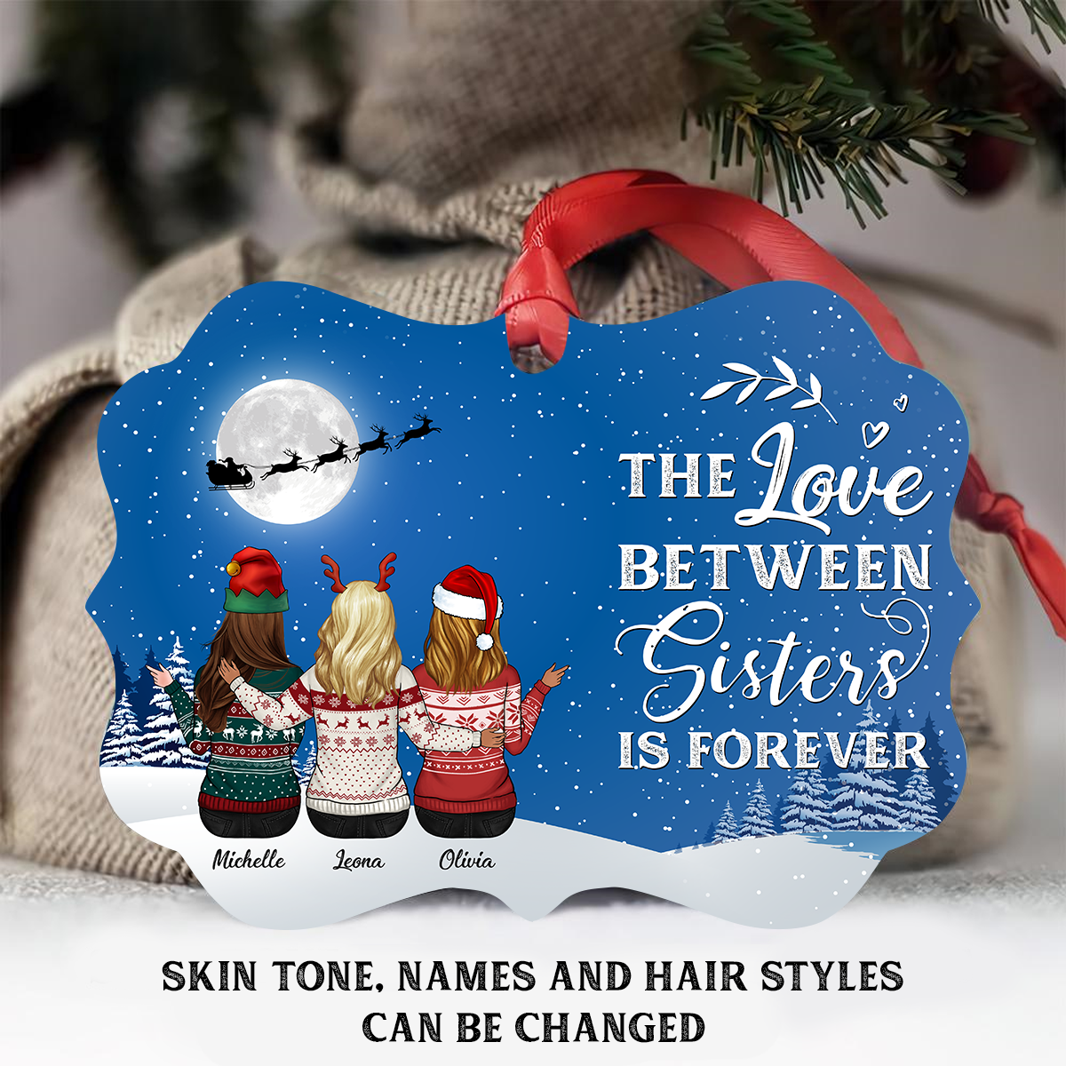 The Love Between Sisters Is Forever Personalized Ornament - Christmas Gift For Sister