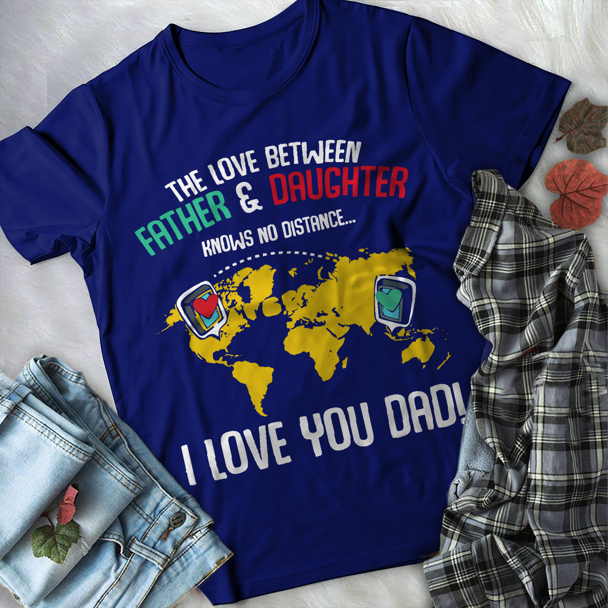 The Love Between Father And Daughter T-Shirt - Best Gift For Father's Day PL
