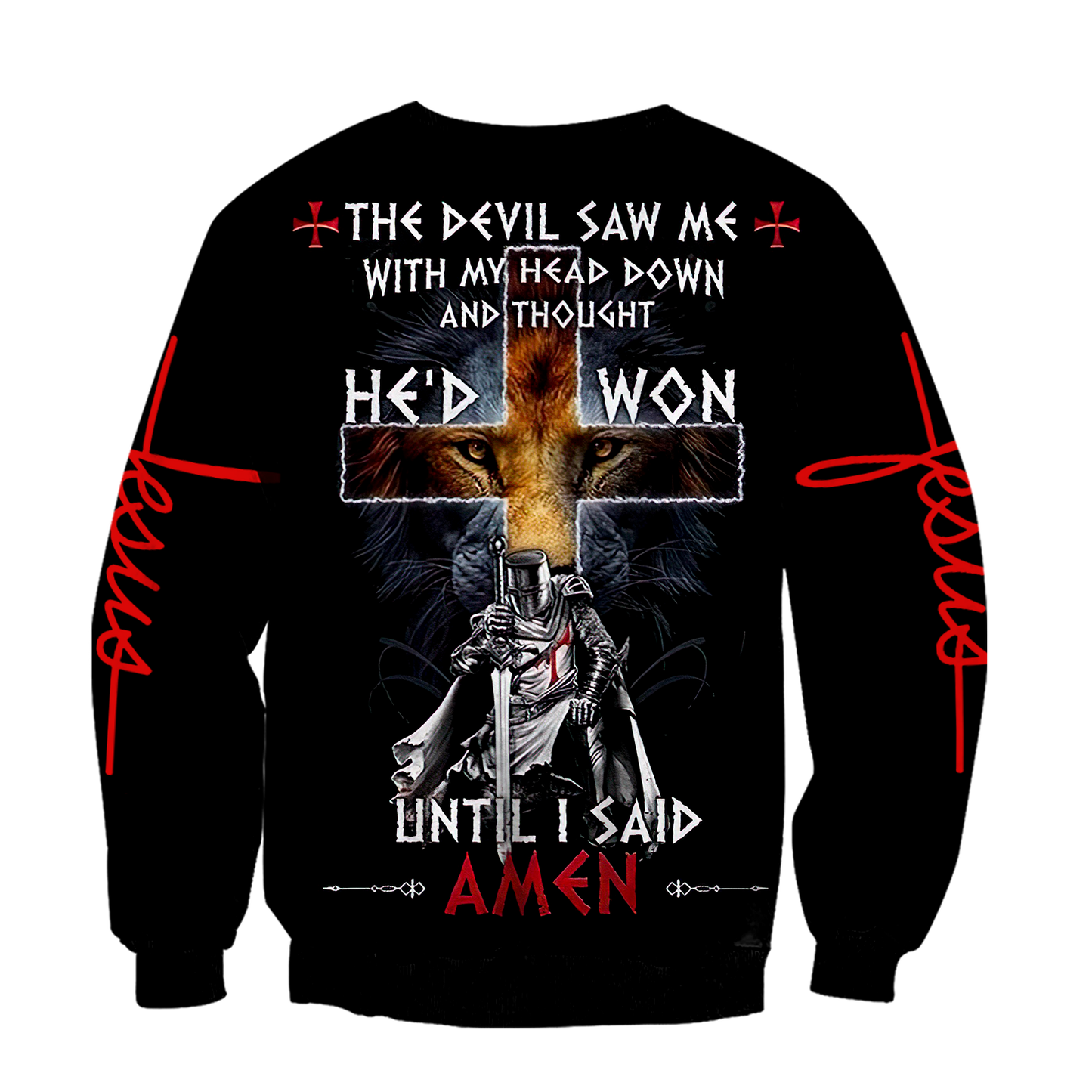 The Devil Saw Me With My Head Down And Thought He'd Won Until I Said Amen - Amaze Style™-Apparel