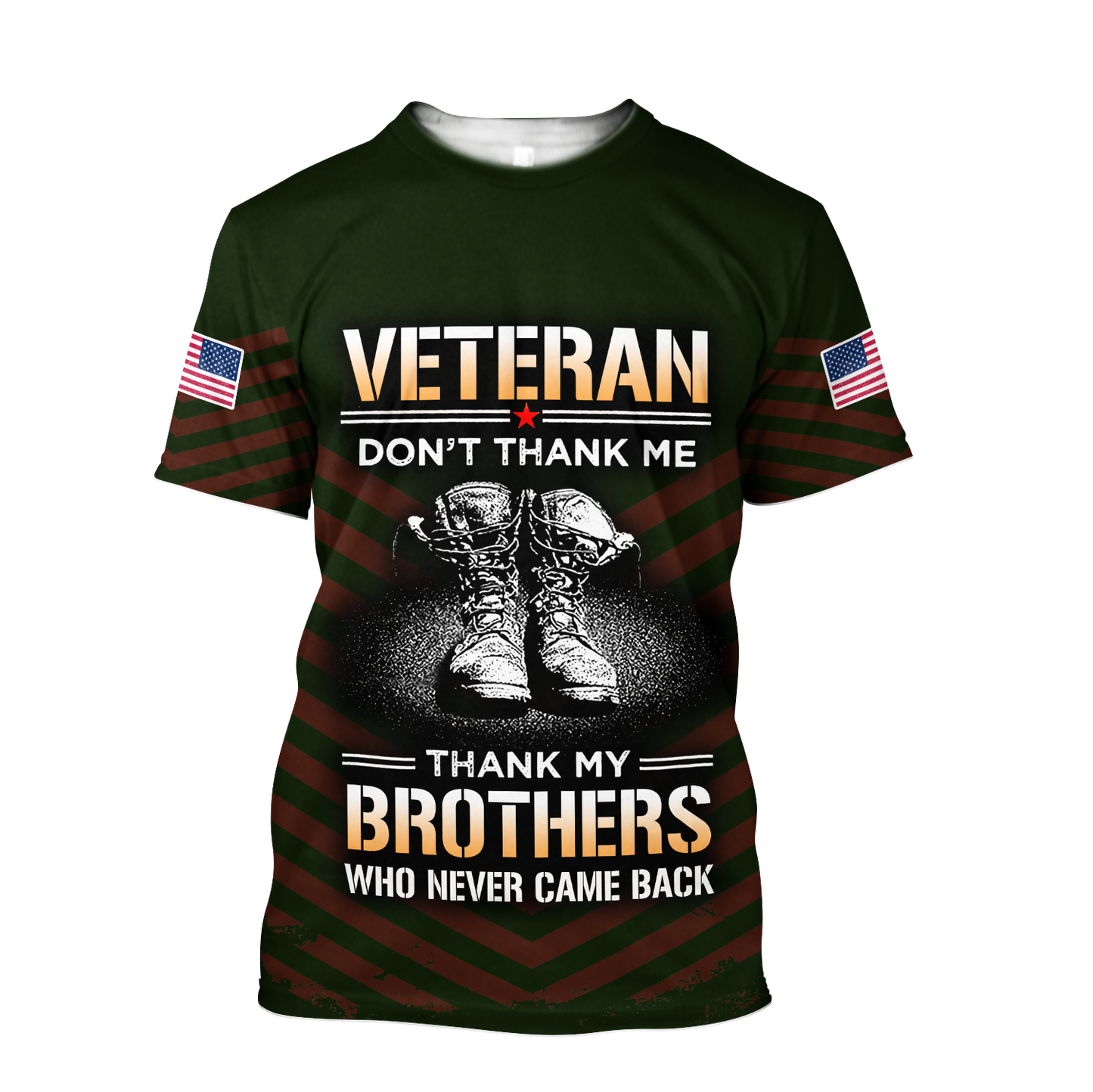 US Veteran Don't Thank Me Thank My Brothers Who Never Came Back 3D All Over Printed Shirts For Men and Women MH2209203
