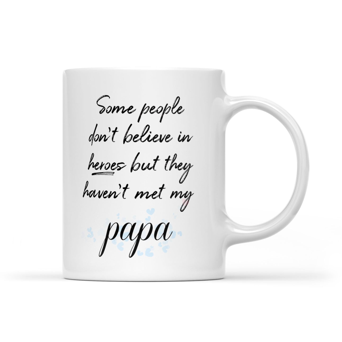 Best Gift For Dad White Mug My Papa