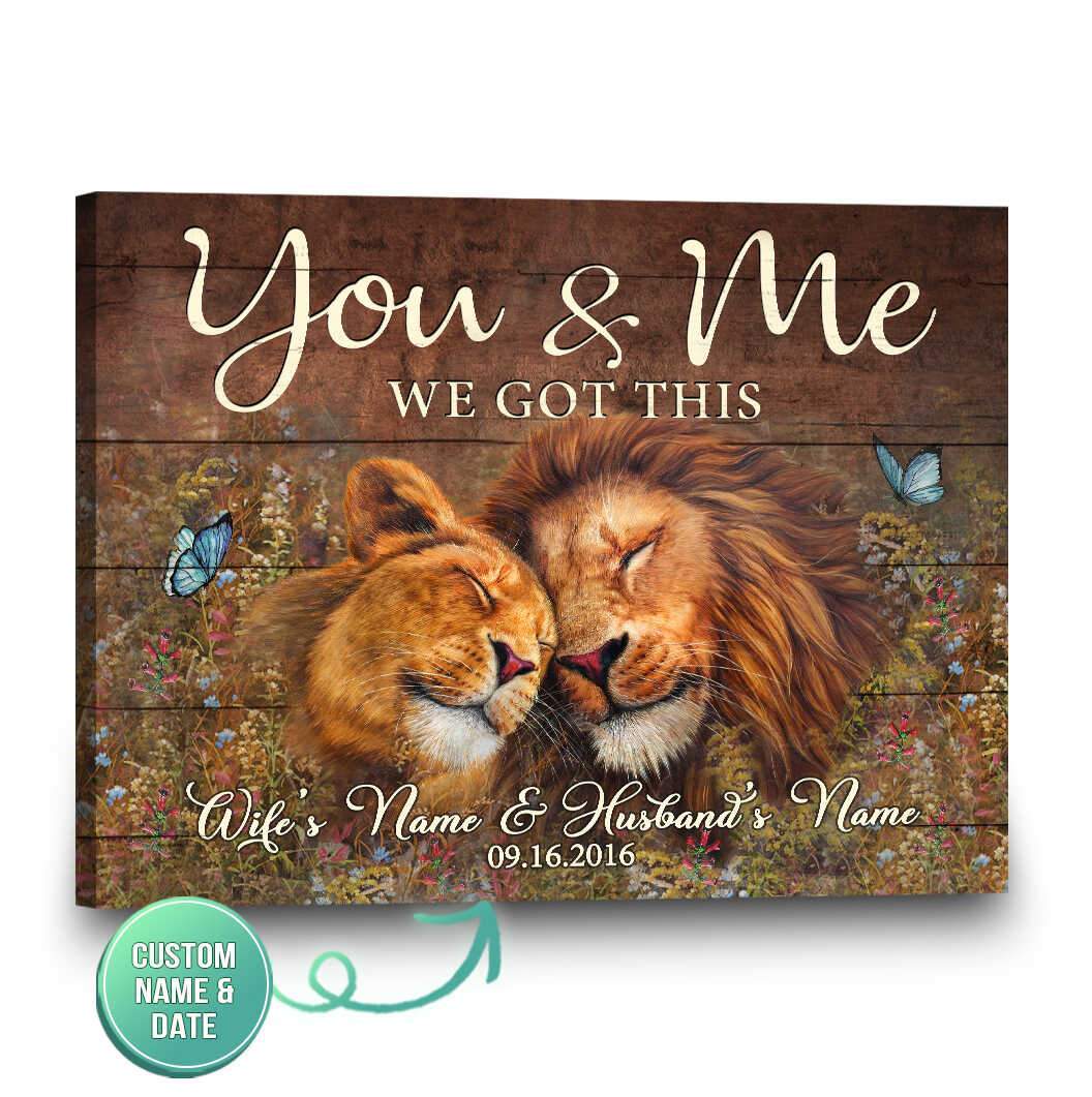 Stunning Gift You And Me We Got This Lion Custom Poster Hanging Wall Art Decor Gift For Wedding