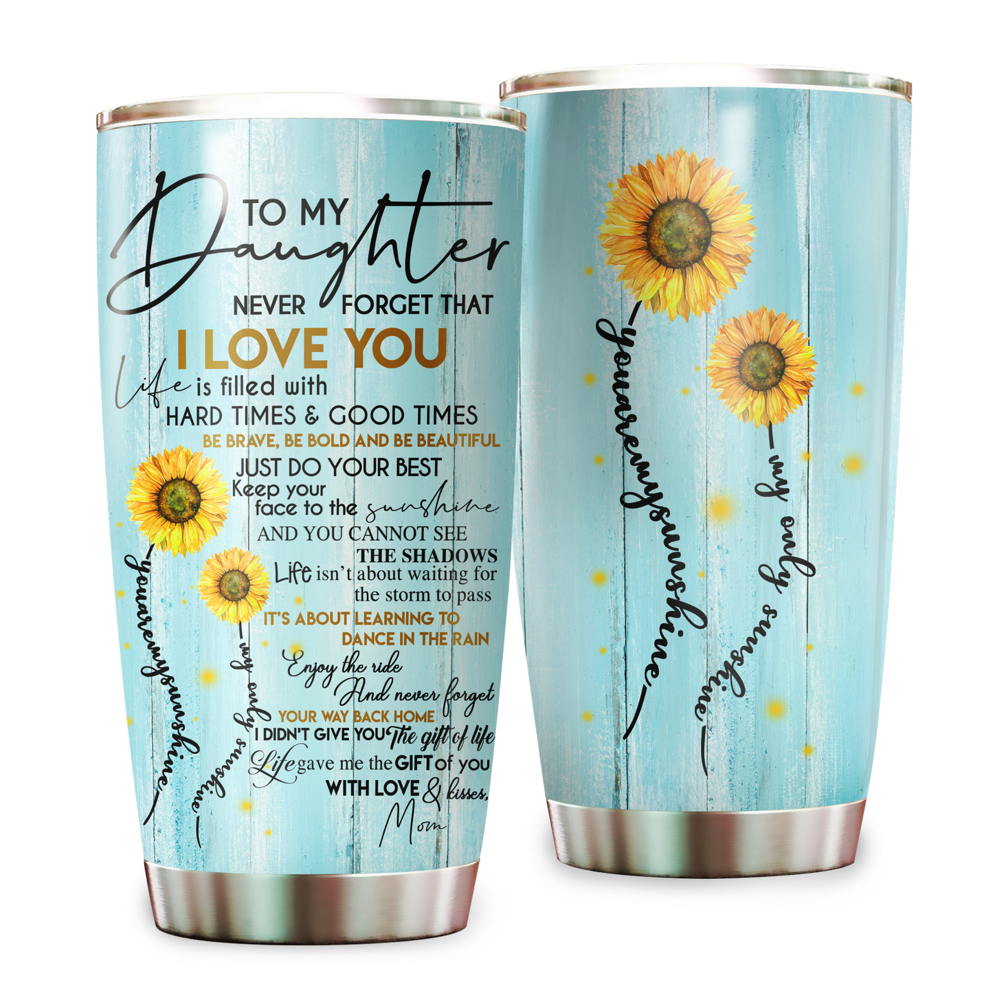 To My Daughter From Mom Stainless Steel Tumbler 20oz Pi112011