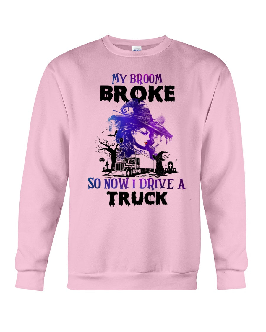 My Broom Broke So Now I Drive A Truck Sweater