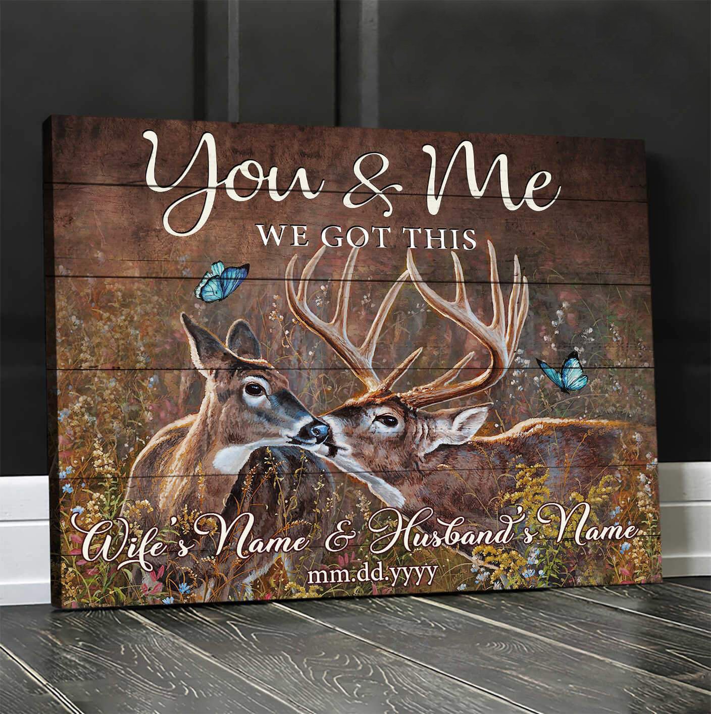 Stunning Gift Custom Name And Date Poster Wall Art - Deer You And Me We Got This