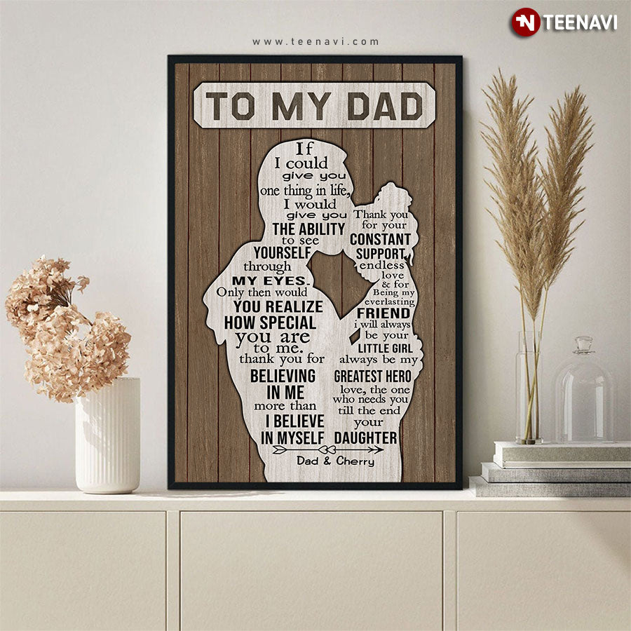 Personalized Dad Kissing Daughter On Forehead Silhouette To My Dad If I Could Give You One Thing In Life I'd Give You The Ability To See Yourself Through My Eyes