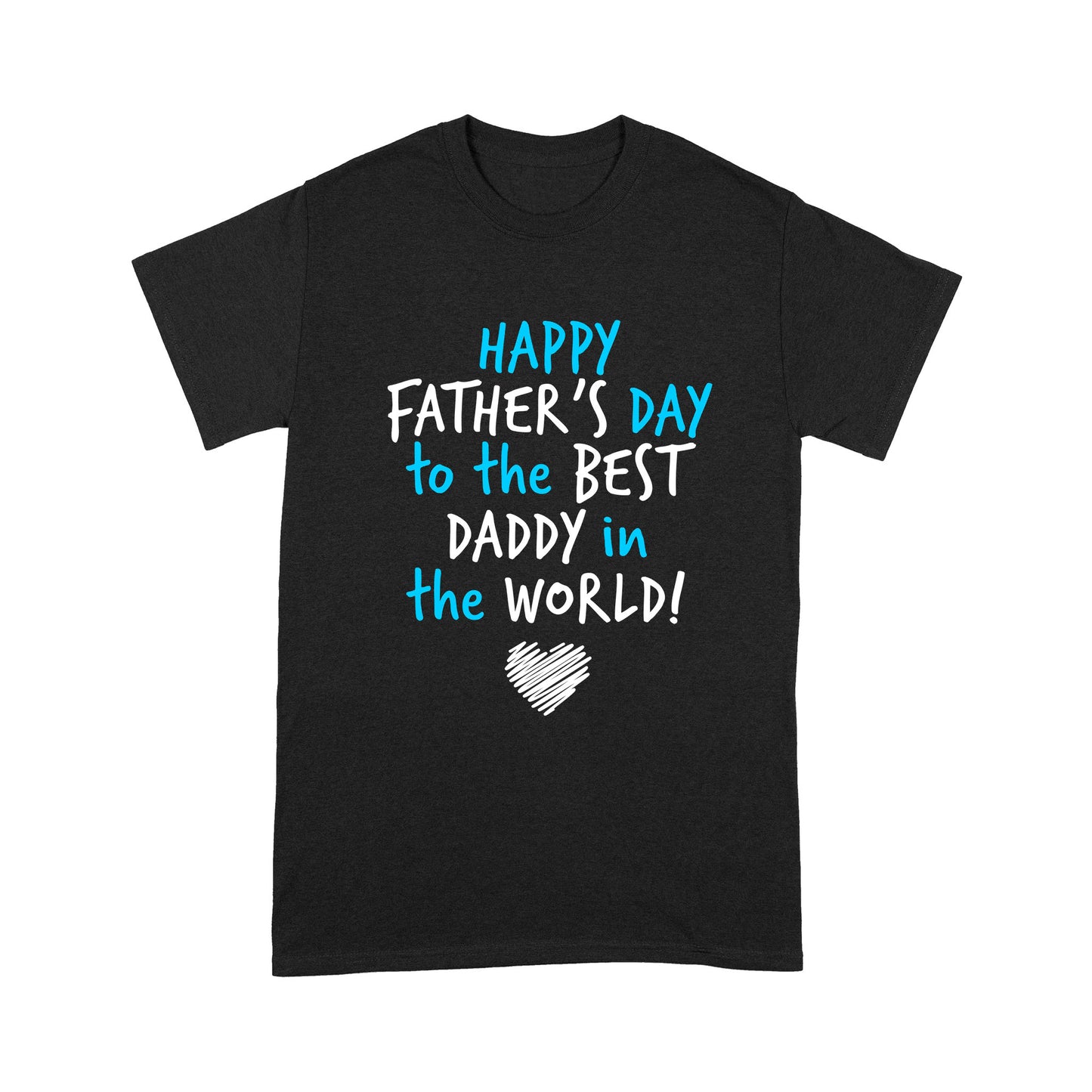 Happy Father's Day Standard T-shirt
