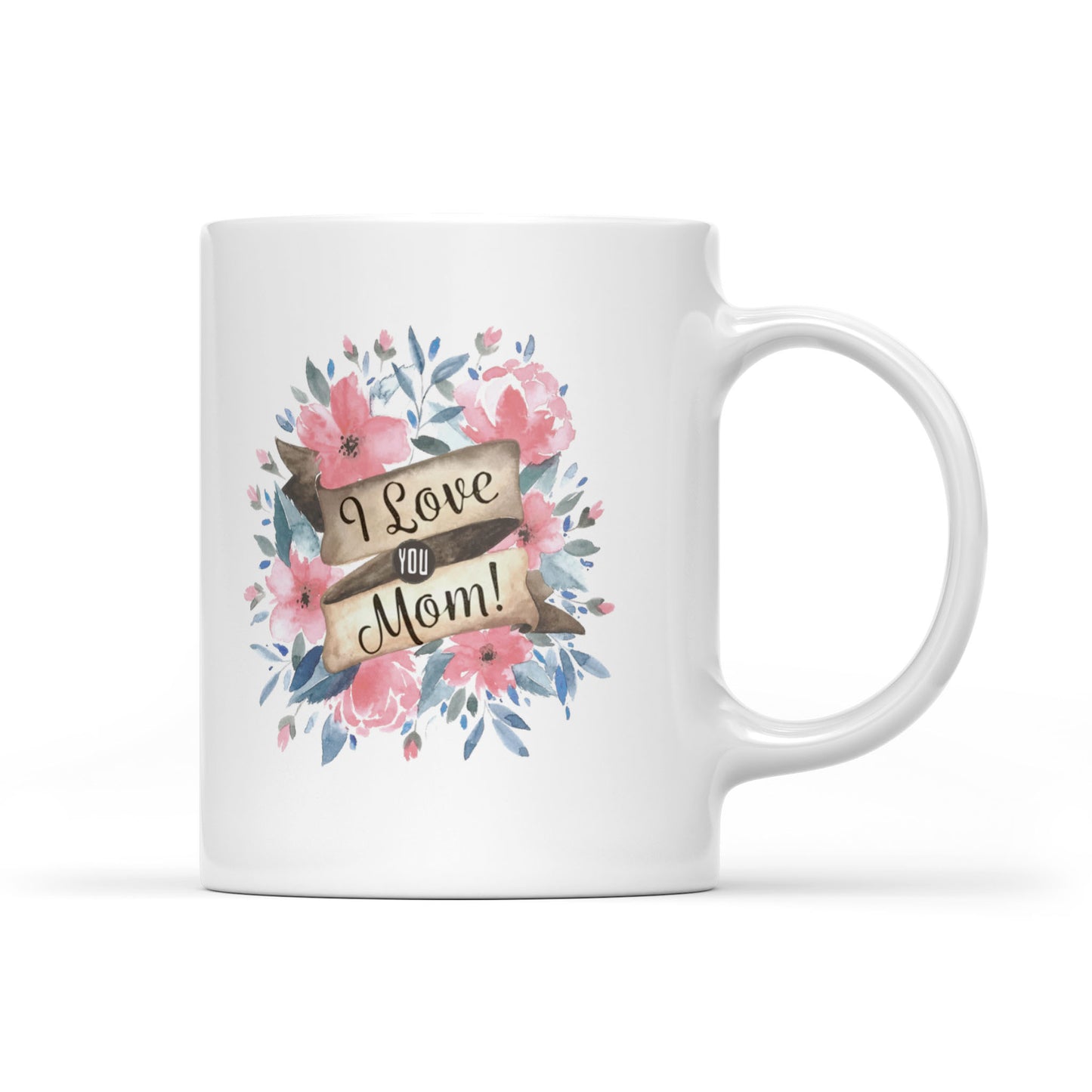 Best Gift For Mother White Mug I Love You