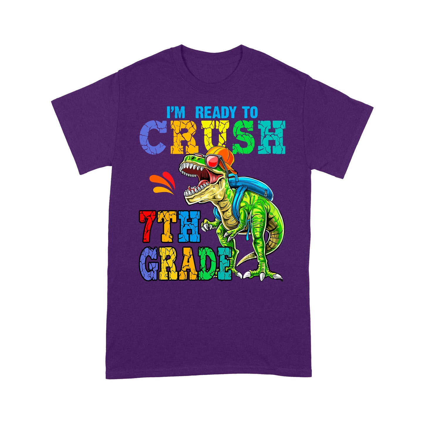 I'm Ready To Crush 7th Grade Amazing Gift For Kids