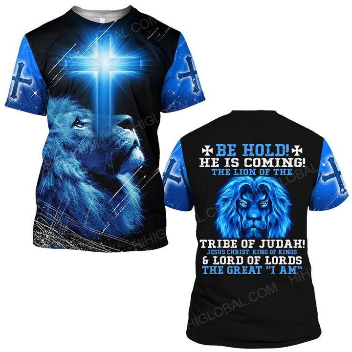 BE HOLD HE IS COMING THE LION OF THE TRIBE OF JUDAH JESUS CHRIST KING OF KINGS - Amaze Style™-Apparel
