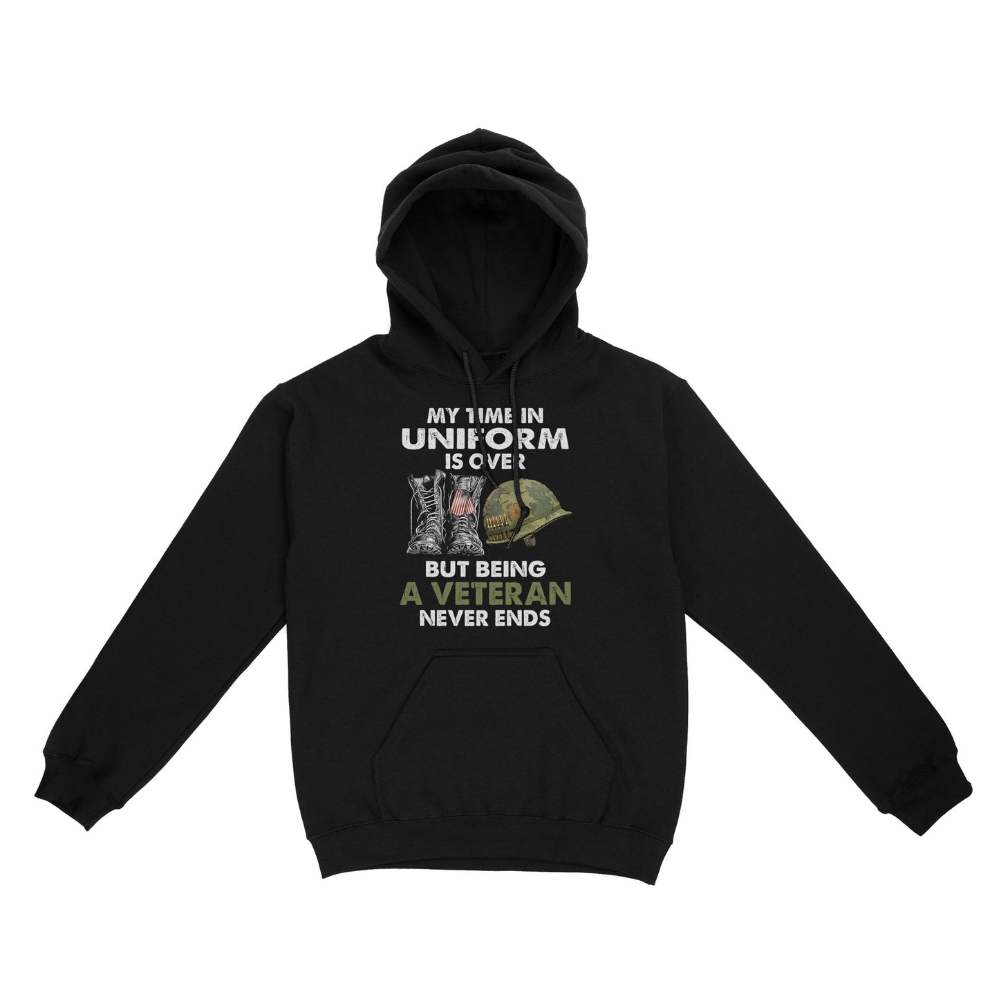 My Time In Uniform Is over But Being A Veteran Never Ends T-shirt Special Gift For Veterans