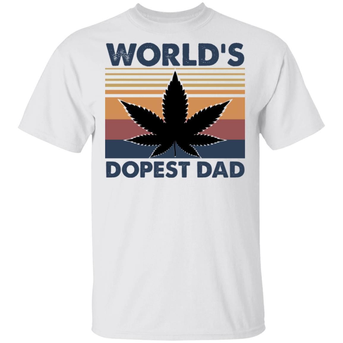 World's Dopest Dad Weed Marijuana Cannabis Funny Shirts