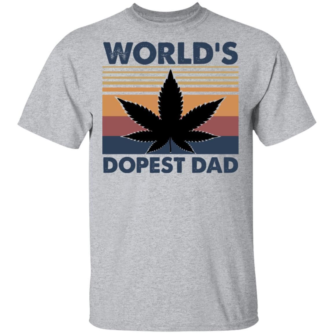 World's Dopest Dad Weed Marijuana Cannabis Funny Shirts