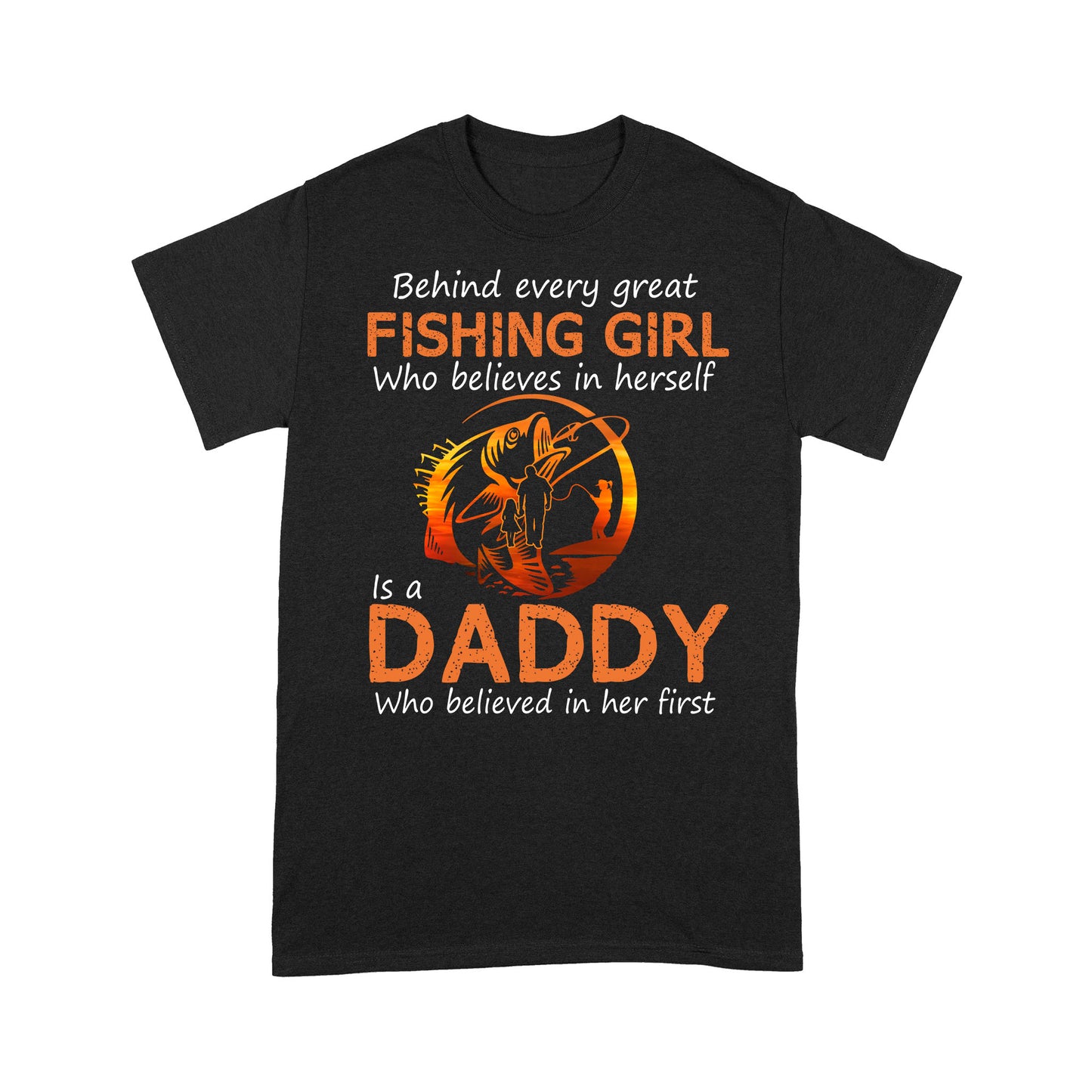 Behind Every Great Fishing Girl Standard T-shirt