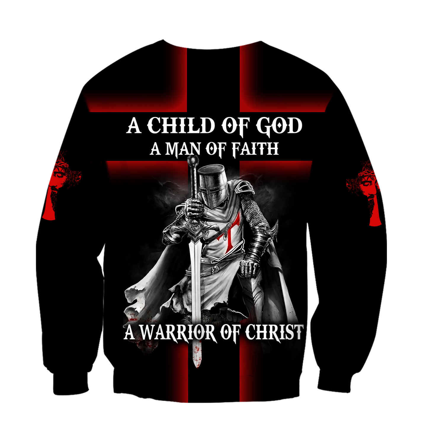A Child of God, A Man of Faith, A Warrior of Christ - Christian - 3D All Over Printed Style for Men and Women