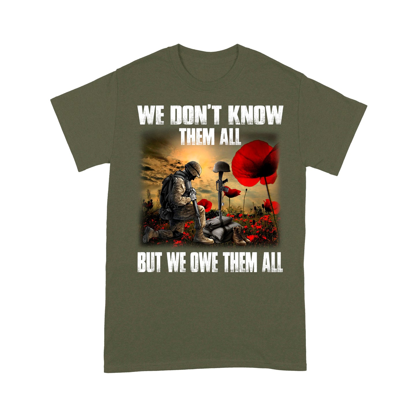 We Don't Know Them All But We Own Them All Standard T-Shirt, Best Gifts For Veterans Day