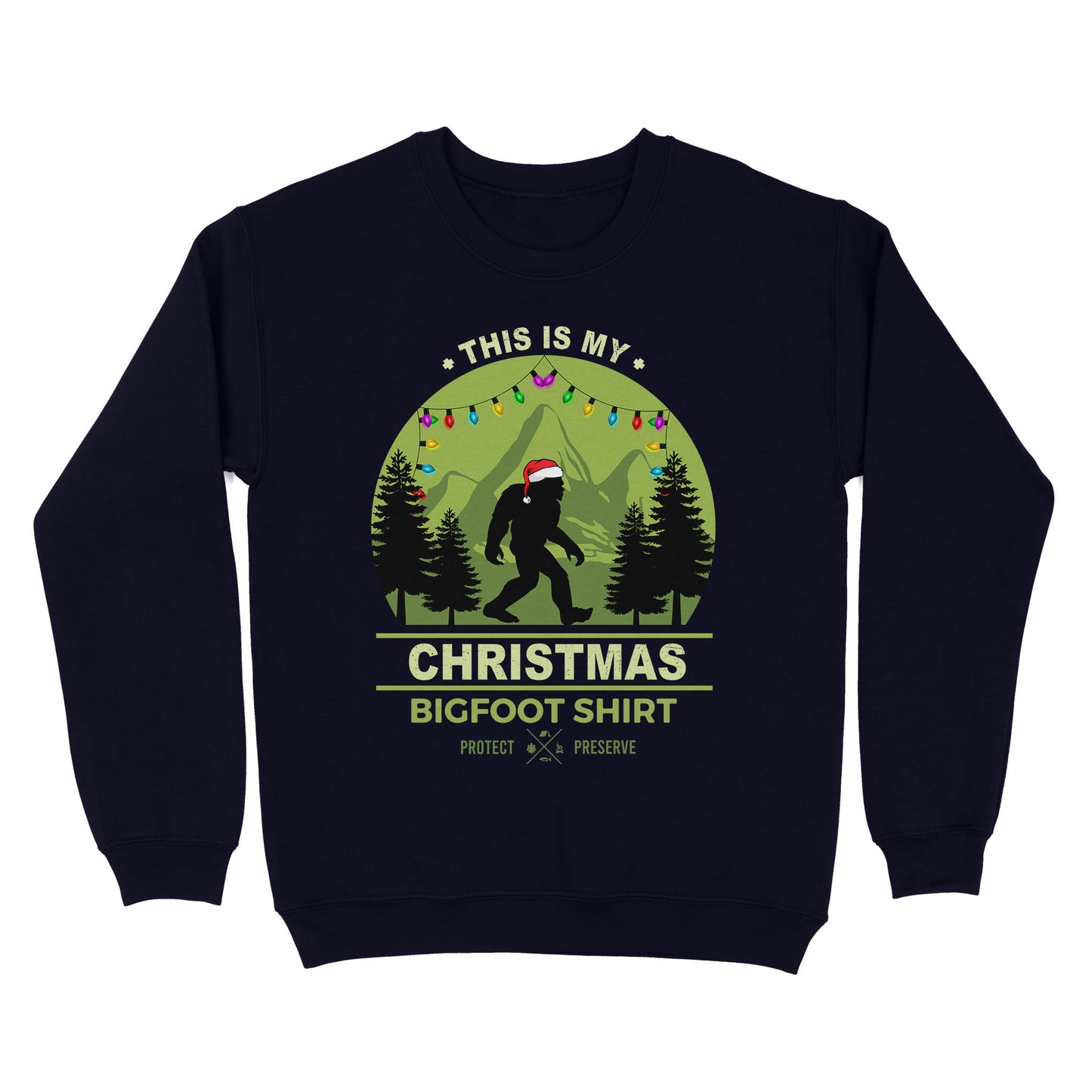 This Is My Christmas Bigfoot Shirt Sweatshirt