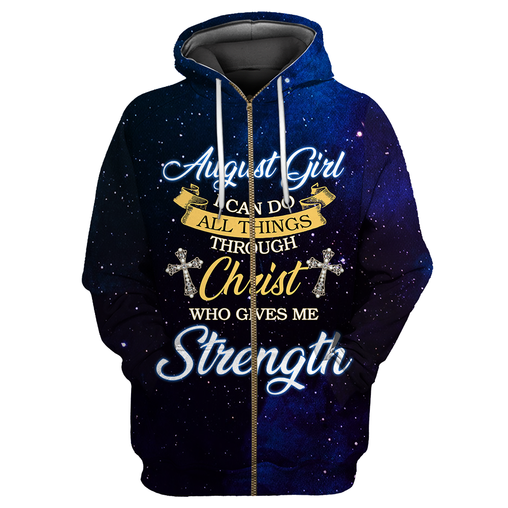 August Girl I Can Do All Things Through Christ Who Give Me Strength 3D All Over Print Shirts DQB08122005