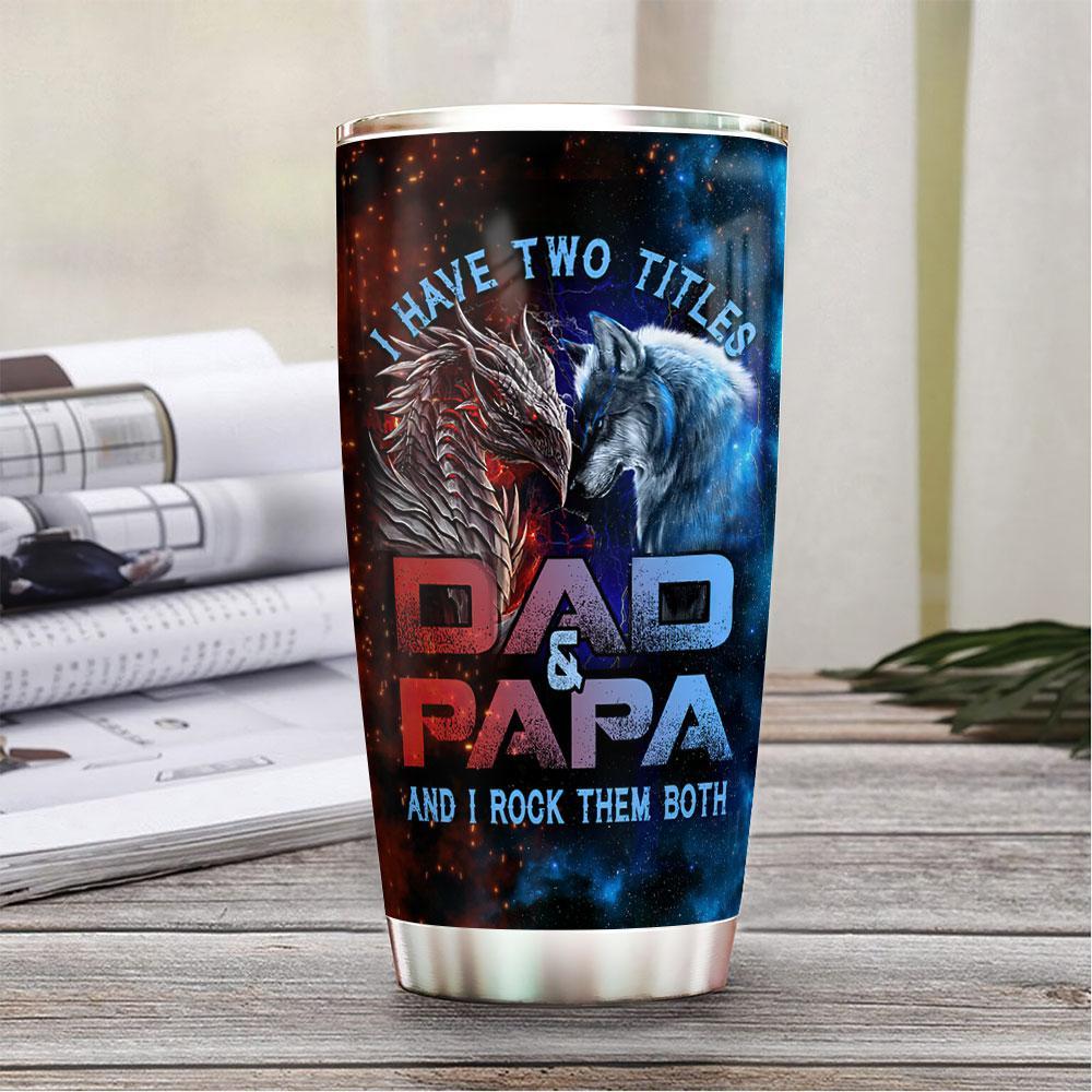 Wolf And Dragon Dad And Papa Personalized Stainless Steel Tumbler