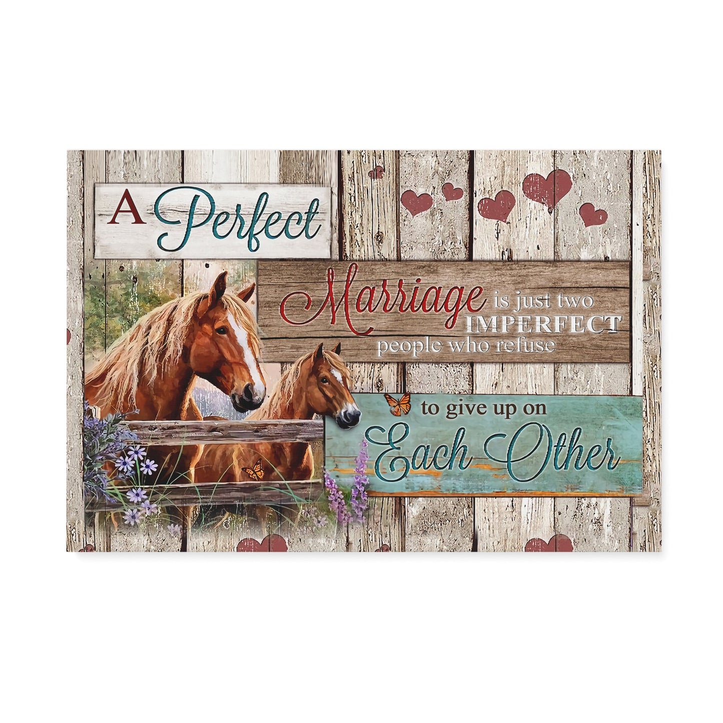 CANVAS - Horse- Marriage is just two imperfect people who refuse - wedding anniversary - XT