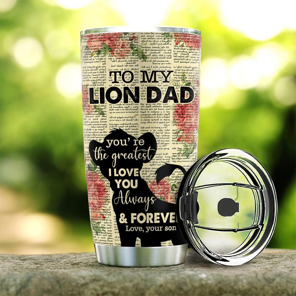 To My Lion Dad Stainless Steel Tumbler 10062103.CTA