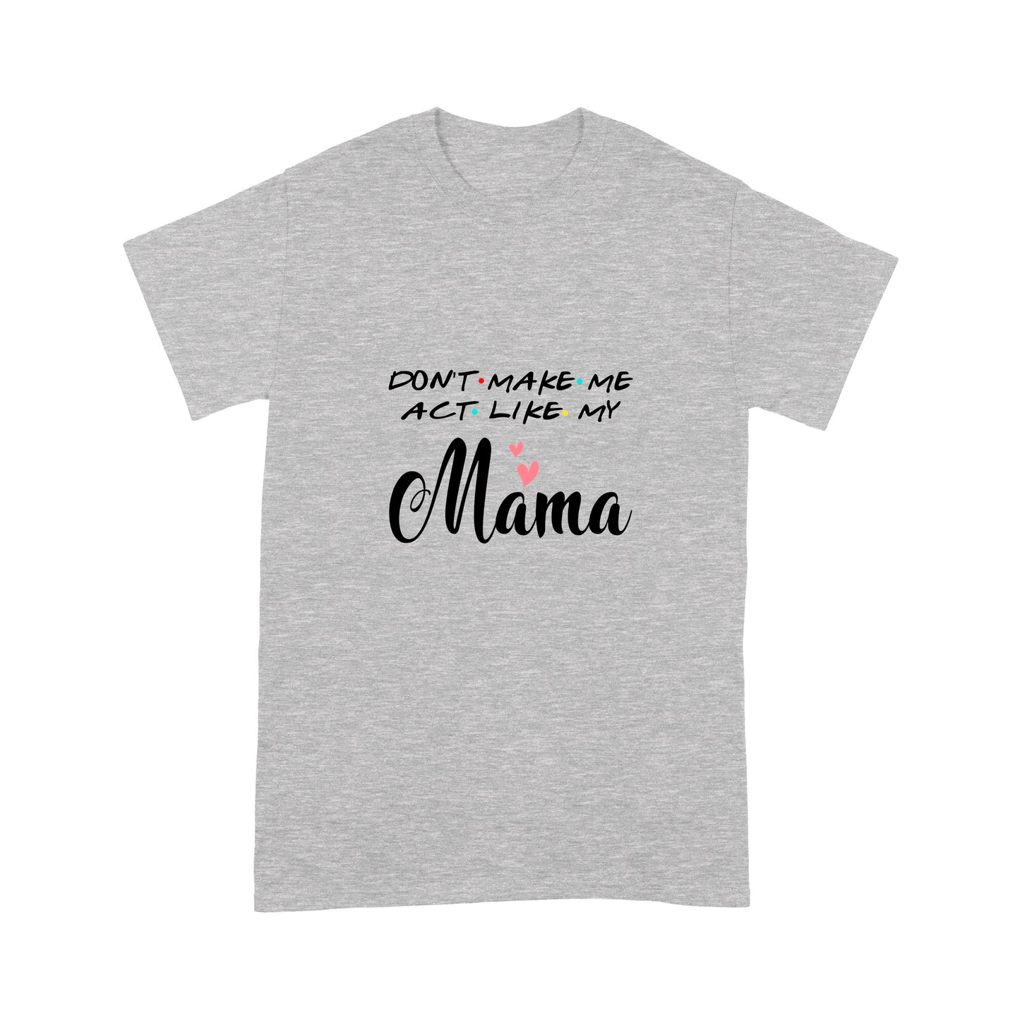 Mother's Gift T-Shirt NHT