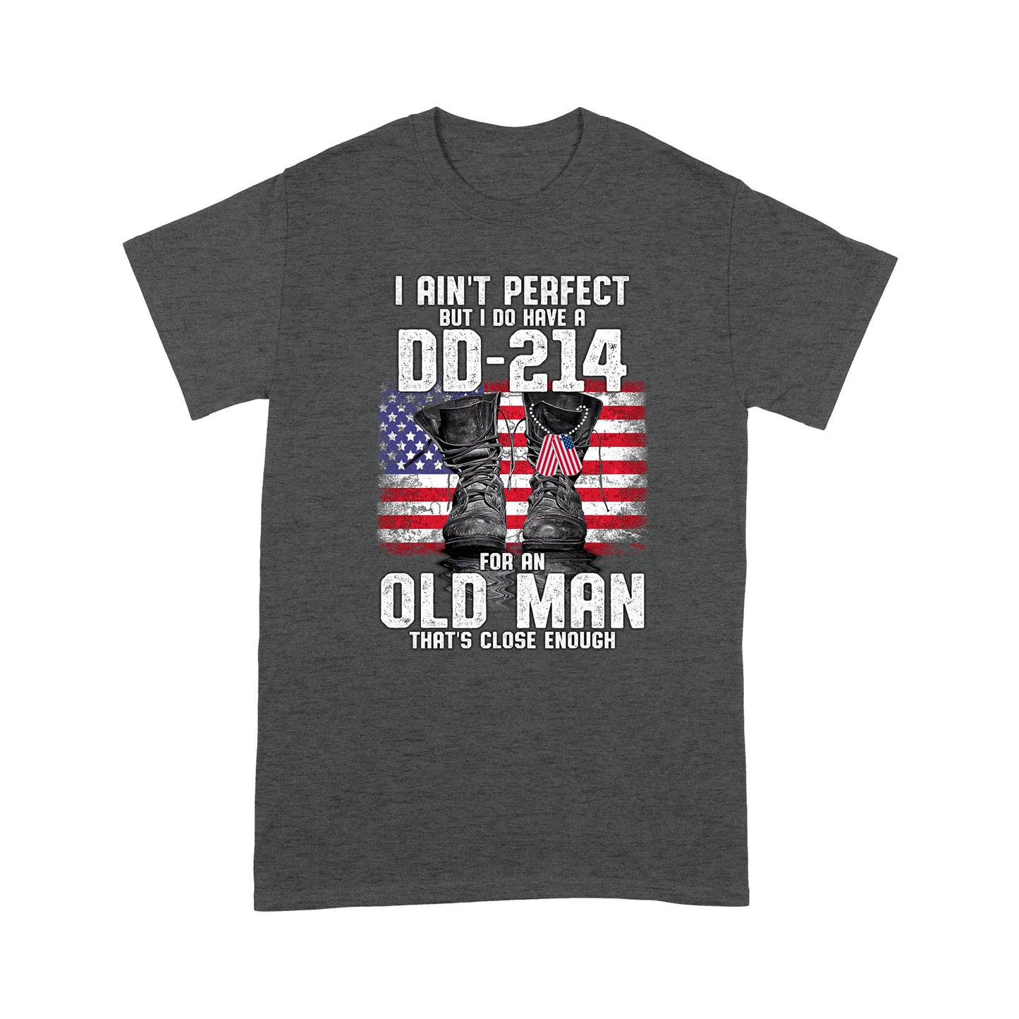 But I Do Have A DD-214 Standard T-shirt TA