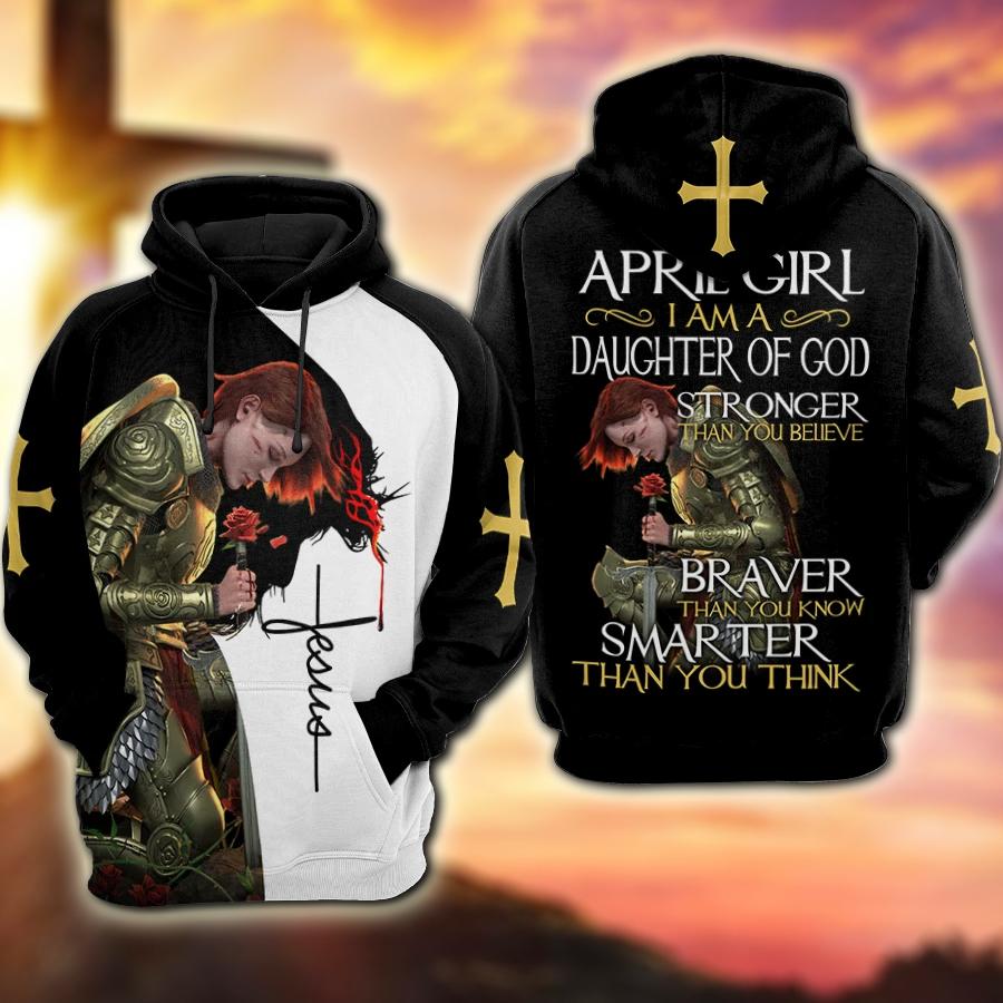 April Girl - I Am A Daughter Of God 3D All Over Printed Unisex Hoodie