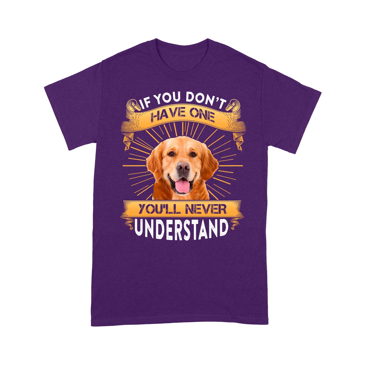 Golden Retriever T-shirt - Funny Quotes Standard T-shirt DL