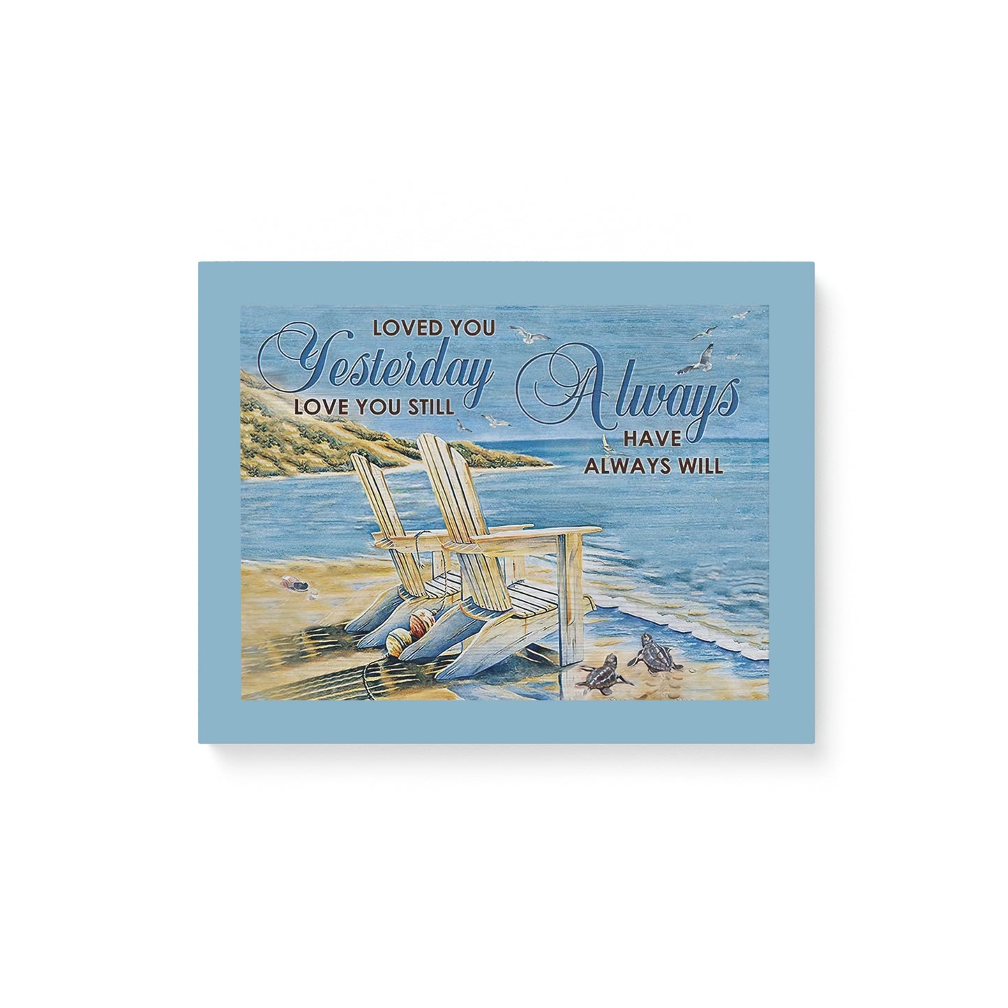 Beach Canvas Loved You Still