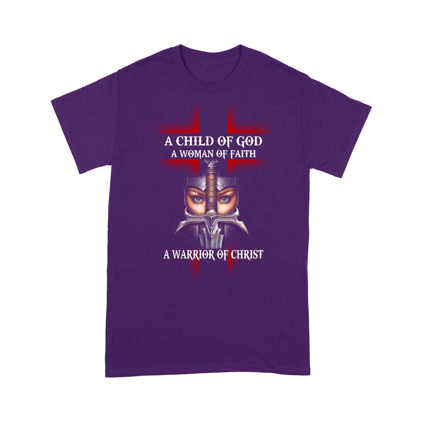 A Child Of God A Woman Of Faith Standard T-shirt TA