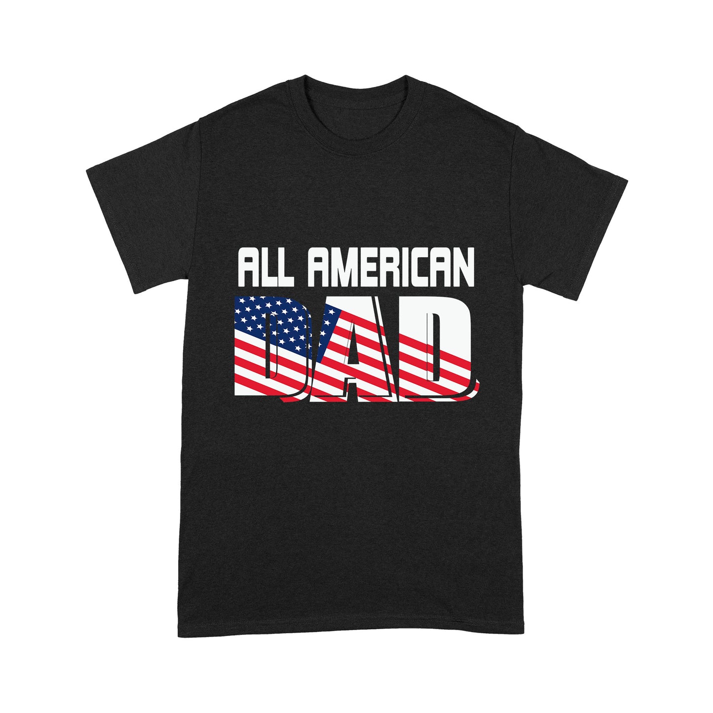 T-shirt For All American Dad