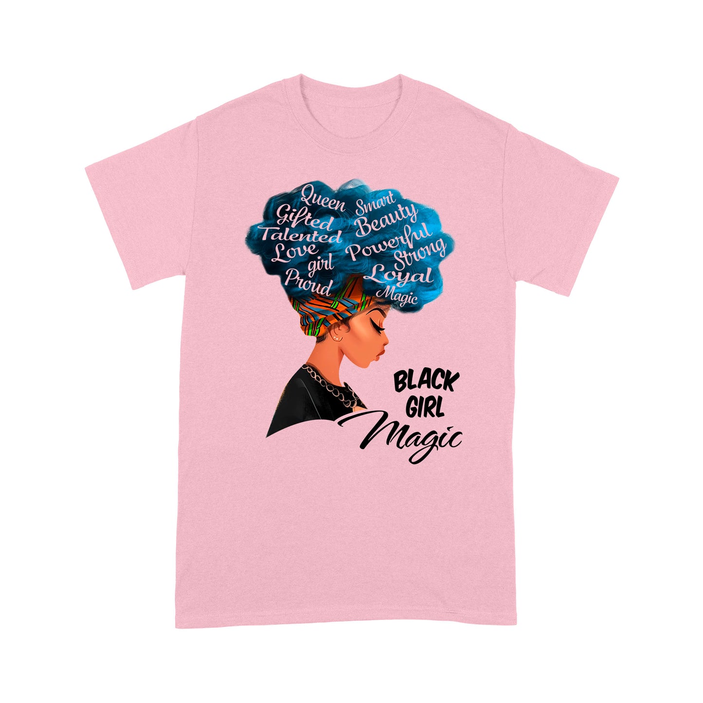 Black Girl Magic Standard T-Shirt