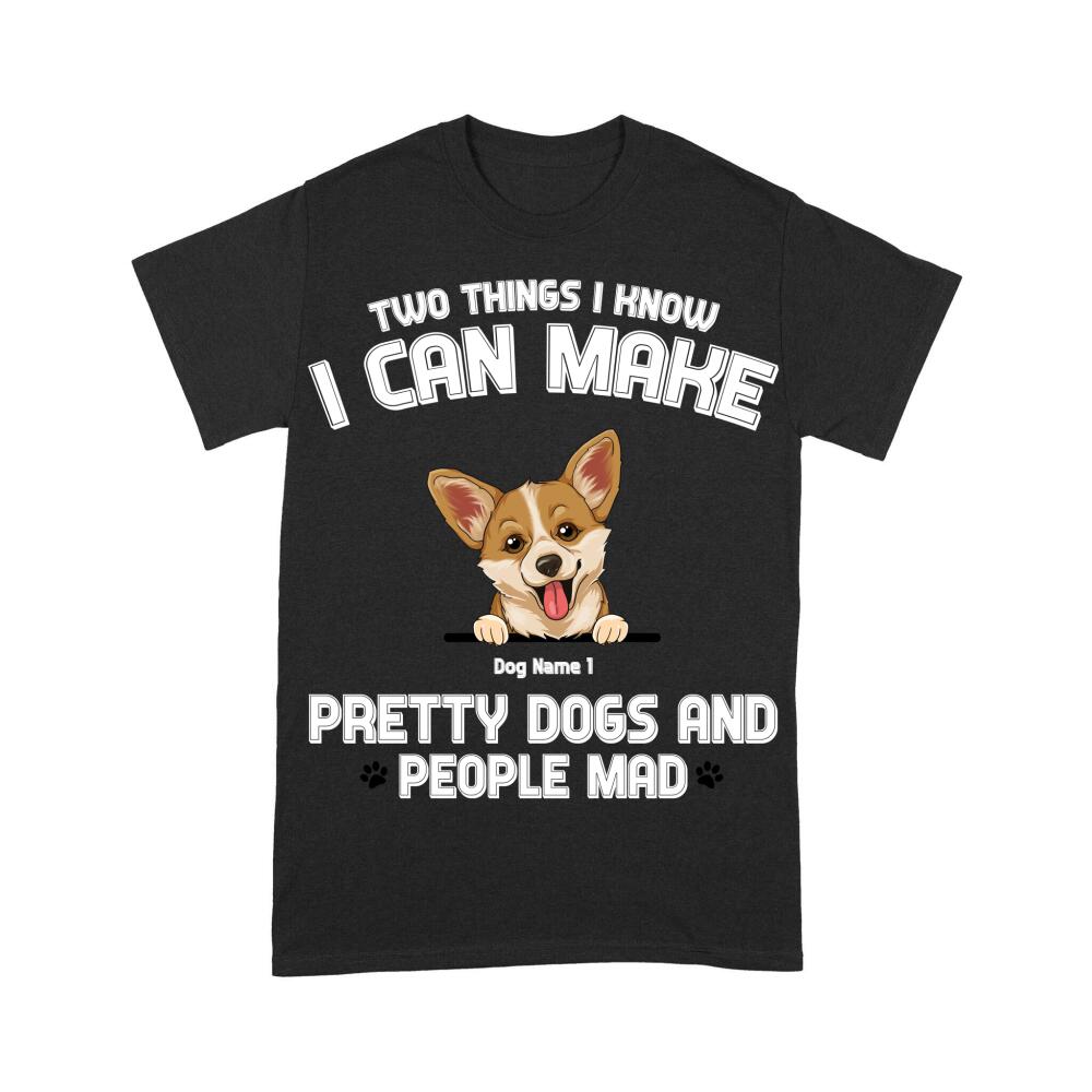 Personalized T-shirt I Can Make Pretty Dogs