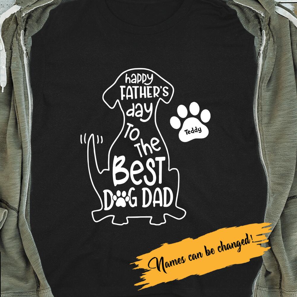 To The Best Dog Dad - The Best Personalized Gift For Father's Day