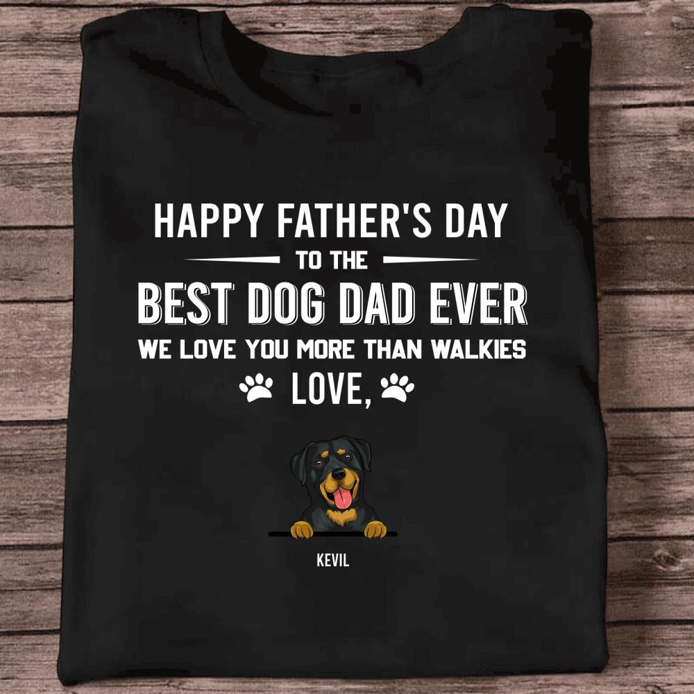 Personalized T-shirt Best Dog Dad Ever - Amazing gift for Father's day