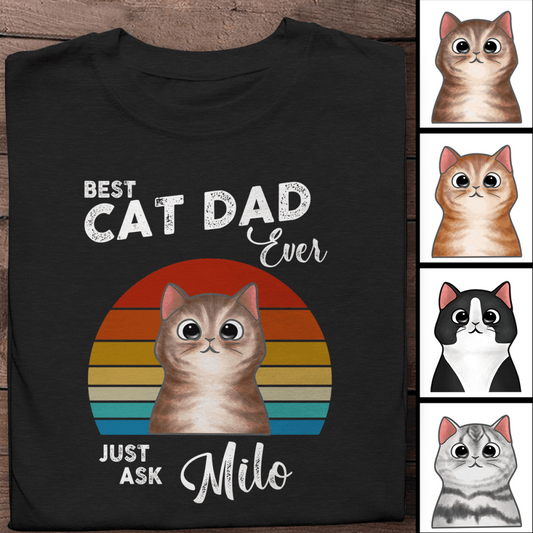 Best Cat Dad Ever - Amazing Gift For Father Bonus Dad Personalized T-shirt