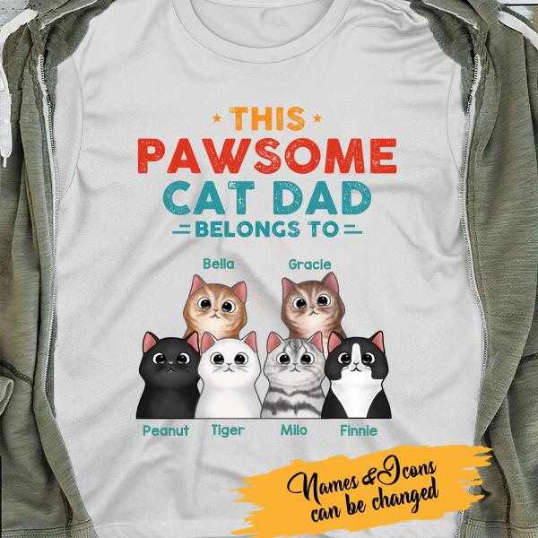 This Pawsome Cat Dad Belongs To Personalized T-Shirt, Gifts For Cat Lovers