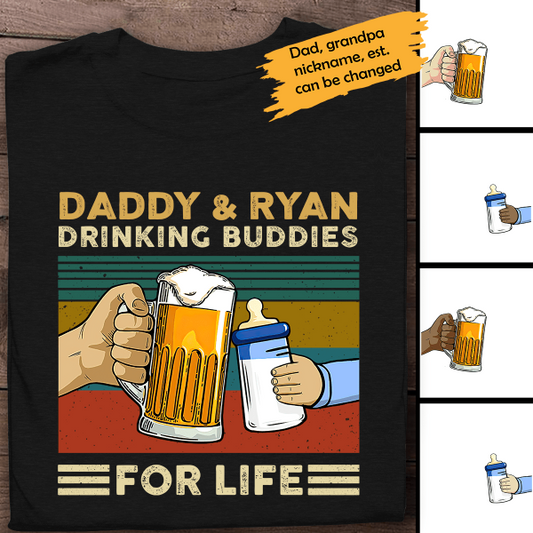 Daddy & Baby Drinking Buddies For Life Personalized T-Shirt