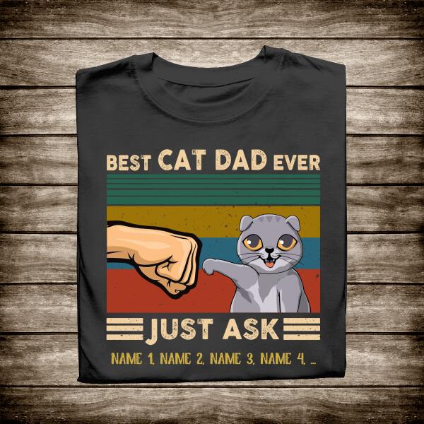 Personalized T-shirt Best Cat Dad Ever - Amazing gift for Father's day