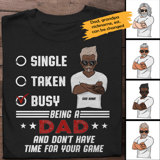 Personalized T-shirt I'm Being A Dad - Amazing gift for Father's day