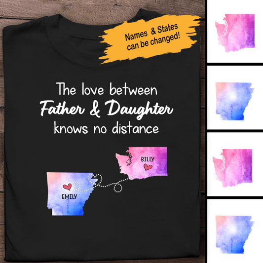 Long Distance Father and Daughter State Colors, Personalized T shirt, Best Gift For Dad